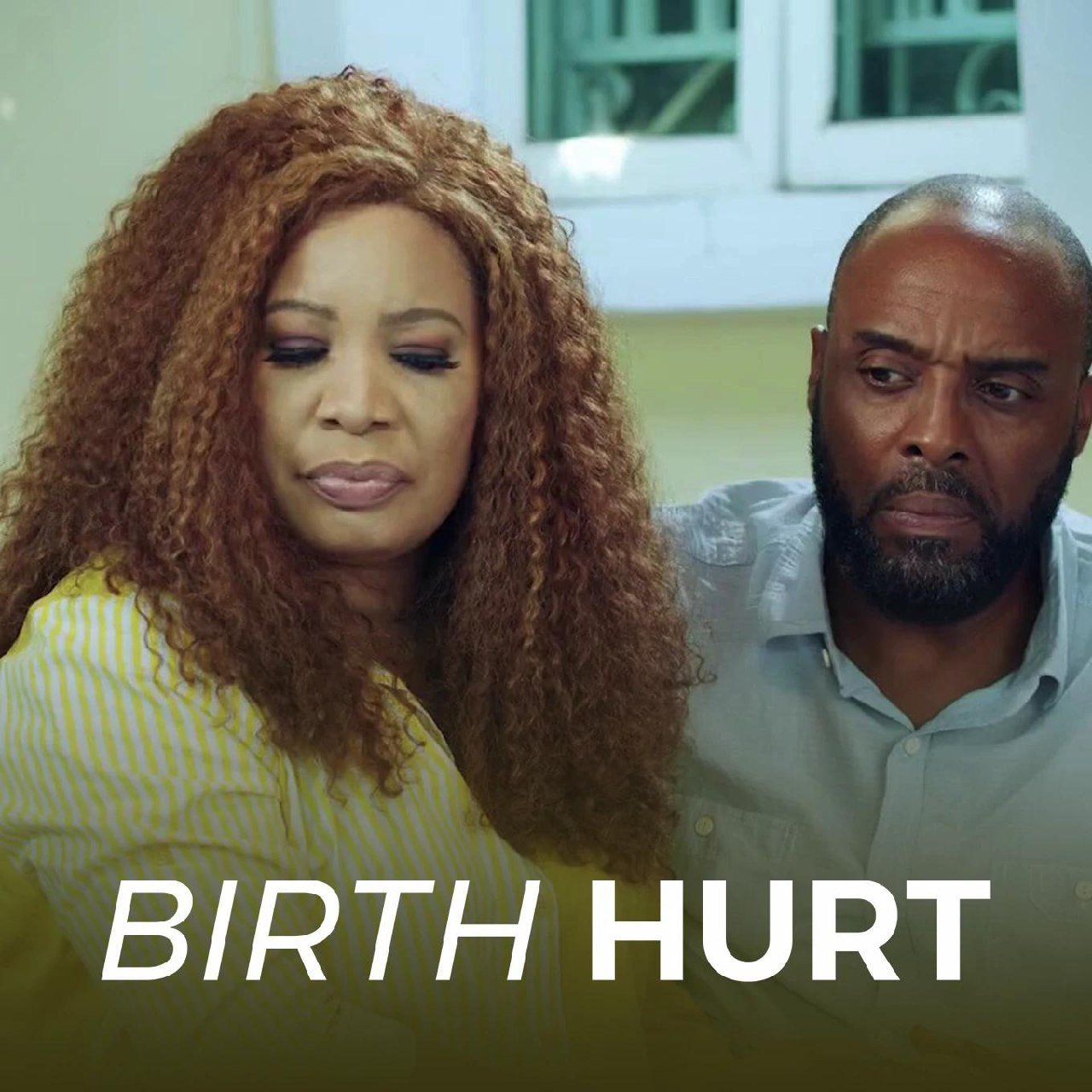 Birth Hurt – Nollywood Movie