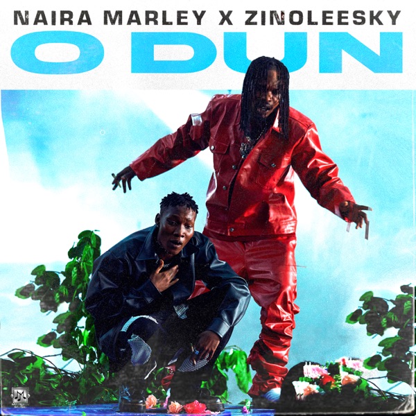 [Music] Naira Marley ft. Zinoleesky – “O’dun”