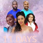 11 Days - Nollywood Movie wp-1651763306256391766364215805825