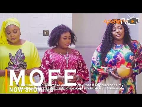 Mofe (2022) – Yoruba Movie
