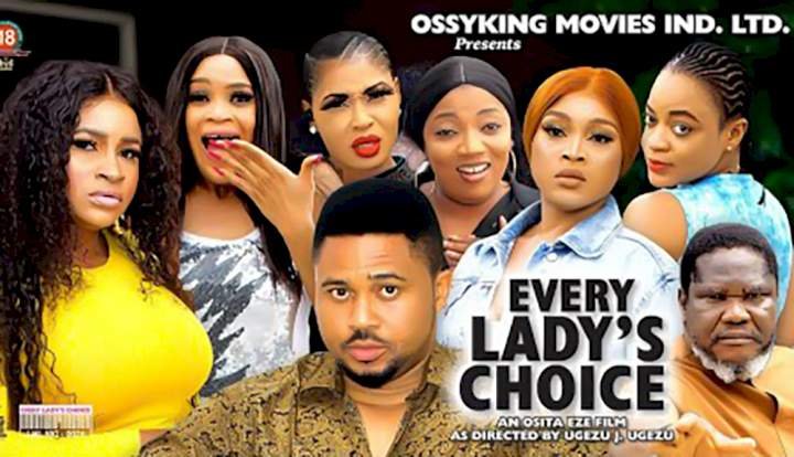 Every Lady’s Choice (2022) – Nollywood Movie