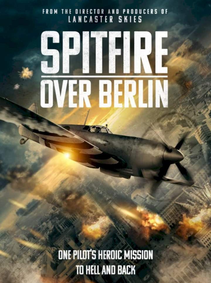 Spitfire Over Berlin (2022) – Hollywood Movie