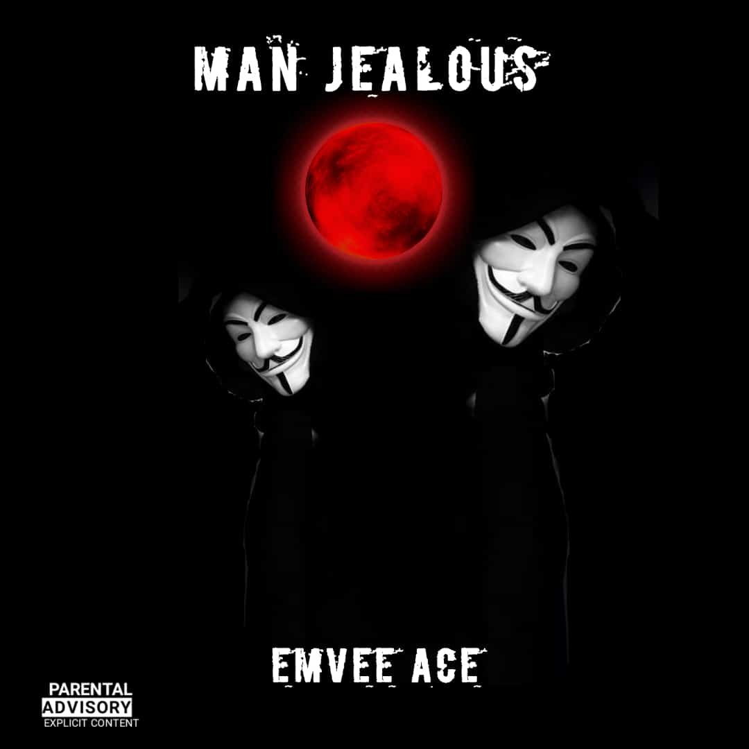 [Music] Emvee Ace – “Man Jealous”