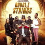 Double Strings - Nollywood Movie wp-16544996200183528239295529080227