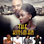 The Kinsman - Nollywood Movie wp-16546001338653534087257639025279