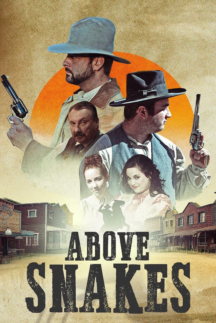 Above Snakes (2022) – Hollywood Movie