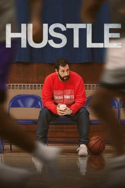 Hustle (2022) – Hollywood Movie