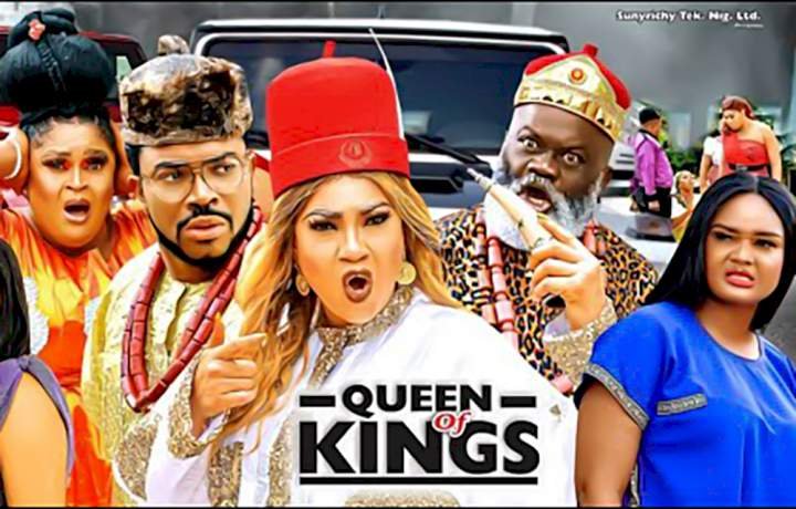 Queen of Kings (2022) – Nollywood Movie