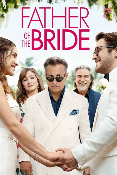 Father of the Bride (2022) – Hollywood Movie