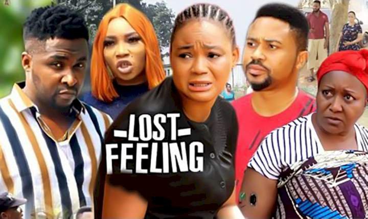 Lost Feelings (2022) – Nollywood Movie