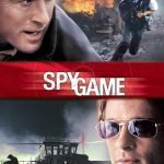 Spy Game (2001) β Hollywood Movie wp-1655645755350937809769568441789