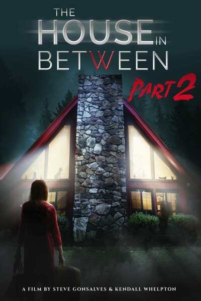The House in Between 2 (2022) – Hollywood Movie
