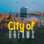City Of Dreams - Nollywood Movie wp-16559280449281367859468752560984