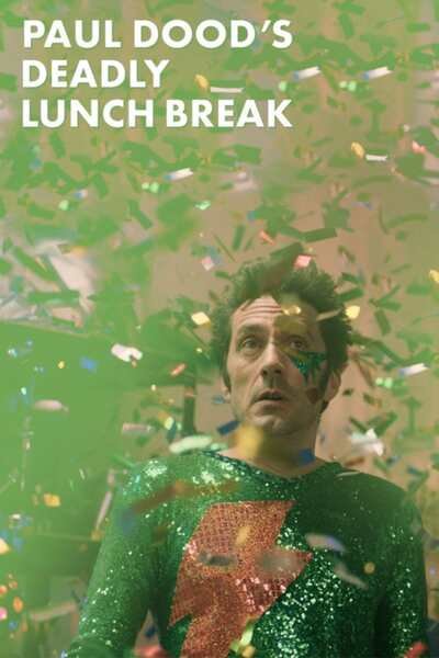 Paul Doodʼs Deadly Lunch Break (2022) – Hollywood Movie
