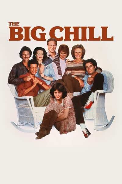 The Big Chill (1983) – Hollywood Movie