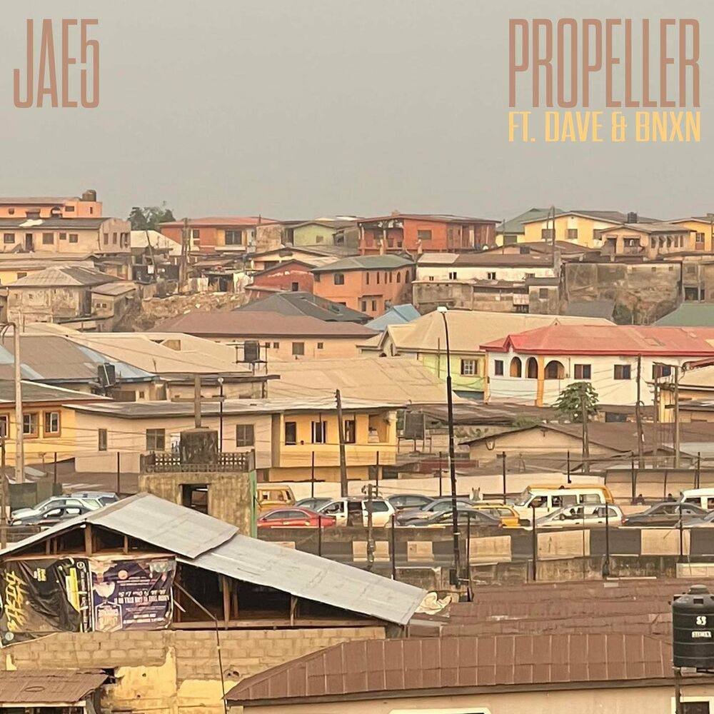 [Music] JAE5 – “Propeller” ft. Dave, Buju (BNXN)