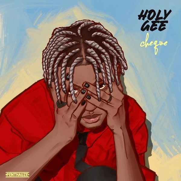[Music] Cheque – “Holy Gee”