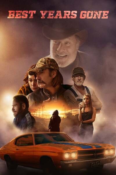Best Years Gone (2022) – Hollywood Movie