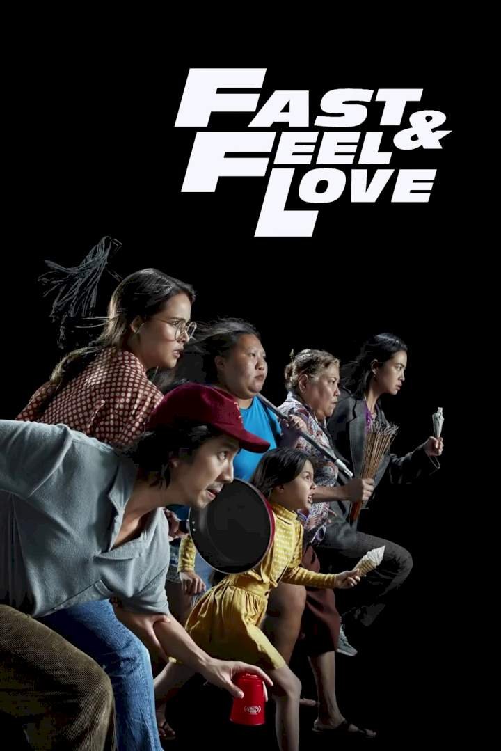 Fast and Feel Love (2022) – Thai Movie