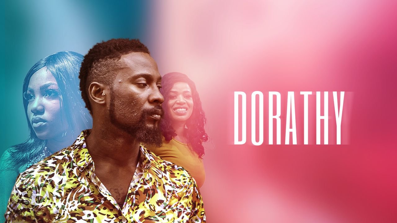 Dorathy – Nollywood Movie