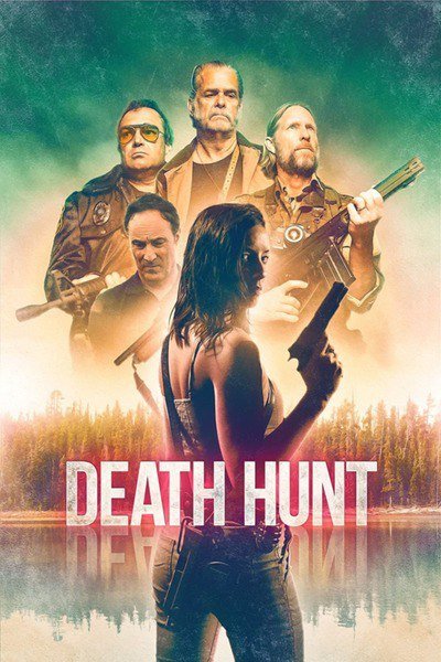 Death Hunt (2022) – Hollywood Movie