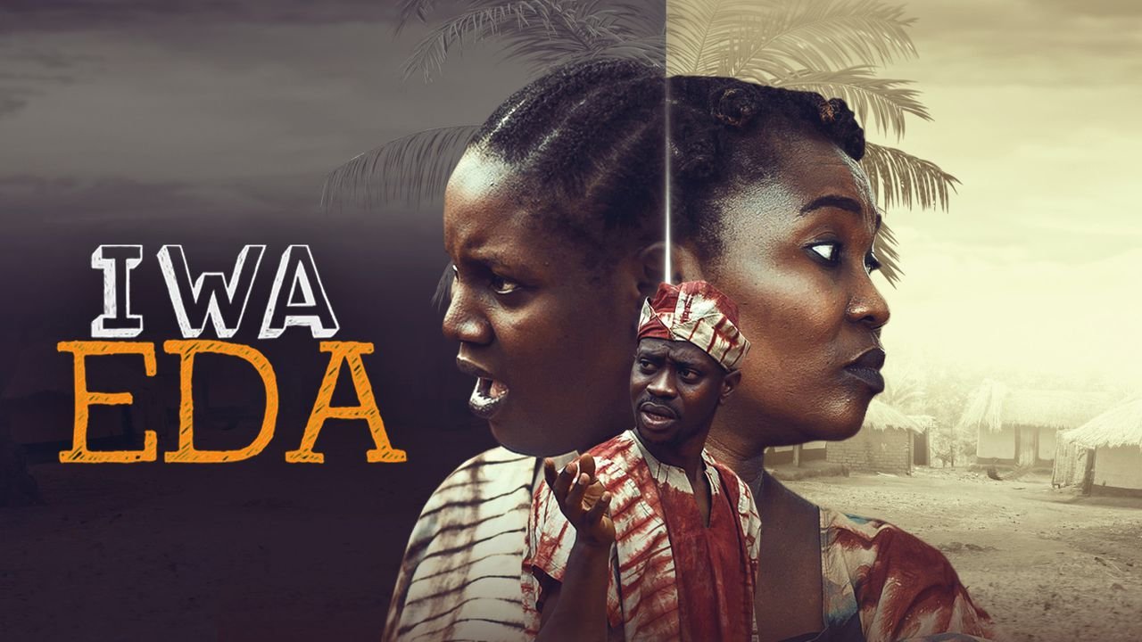 Iwa Eda – Nollywood Movie