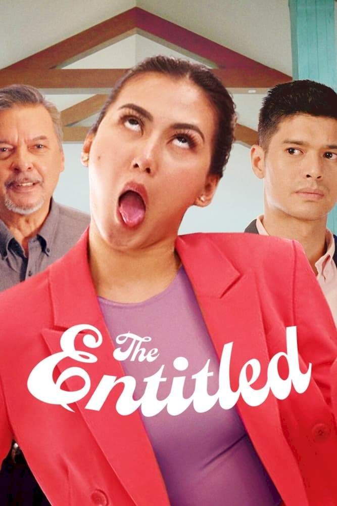 The Entitled (2022) – Filipino Movie