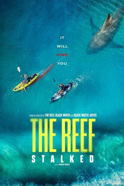 The Reef: Stalked (2022) – Hollywood Movie