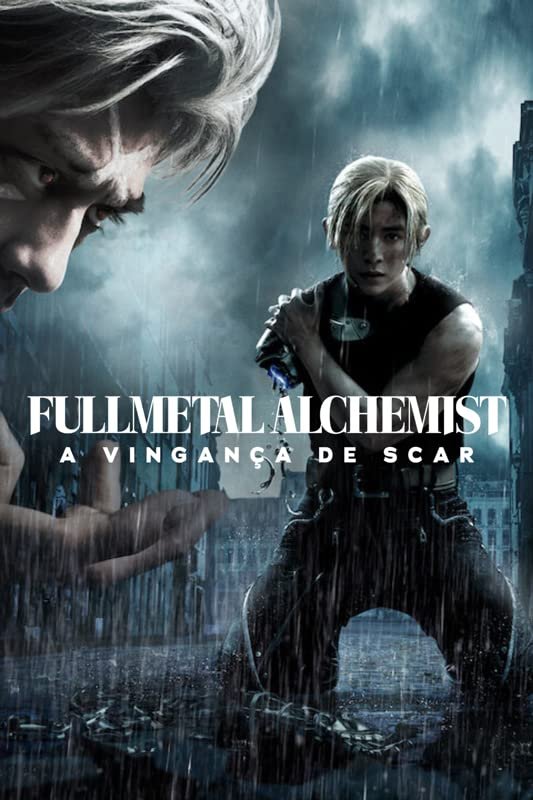 Fullmetal Alchemist: Final Chapter – The Avenger Scar (2022) – Japanese Movie