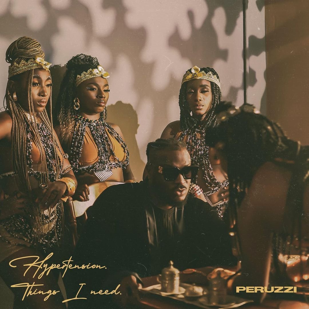 [Music] Peruzzi – “Hypertension”