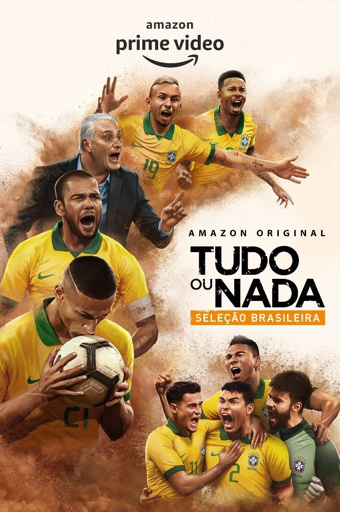 All or Nothing: Brazil National Team Season 1 Episode 1 – 5 (Complete)