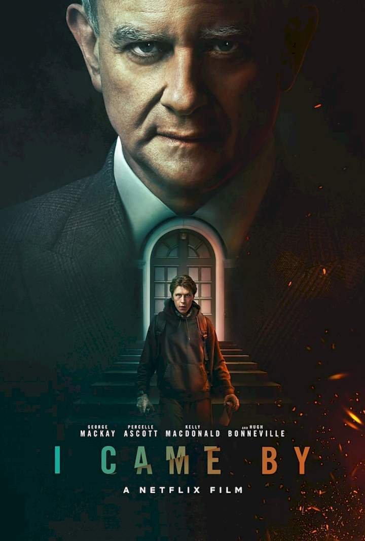 I Came By (2022) – Hollywood Movie