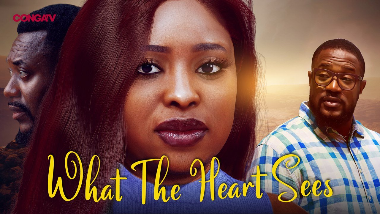 What The Heart Sees (2022) – Nollywood Movie