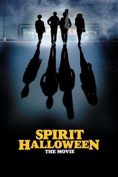 Spirit Halloween: The Movie – Hollywood Movie