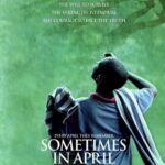 Sometimes in April (2005) β Hollywood Movie wp-16677582916718249450970850275967