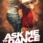 Ask Me To Dance (2022) β Hollywood Movie wp-16678872390394274511832817240754