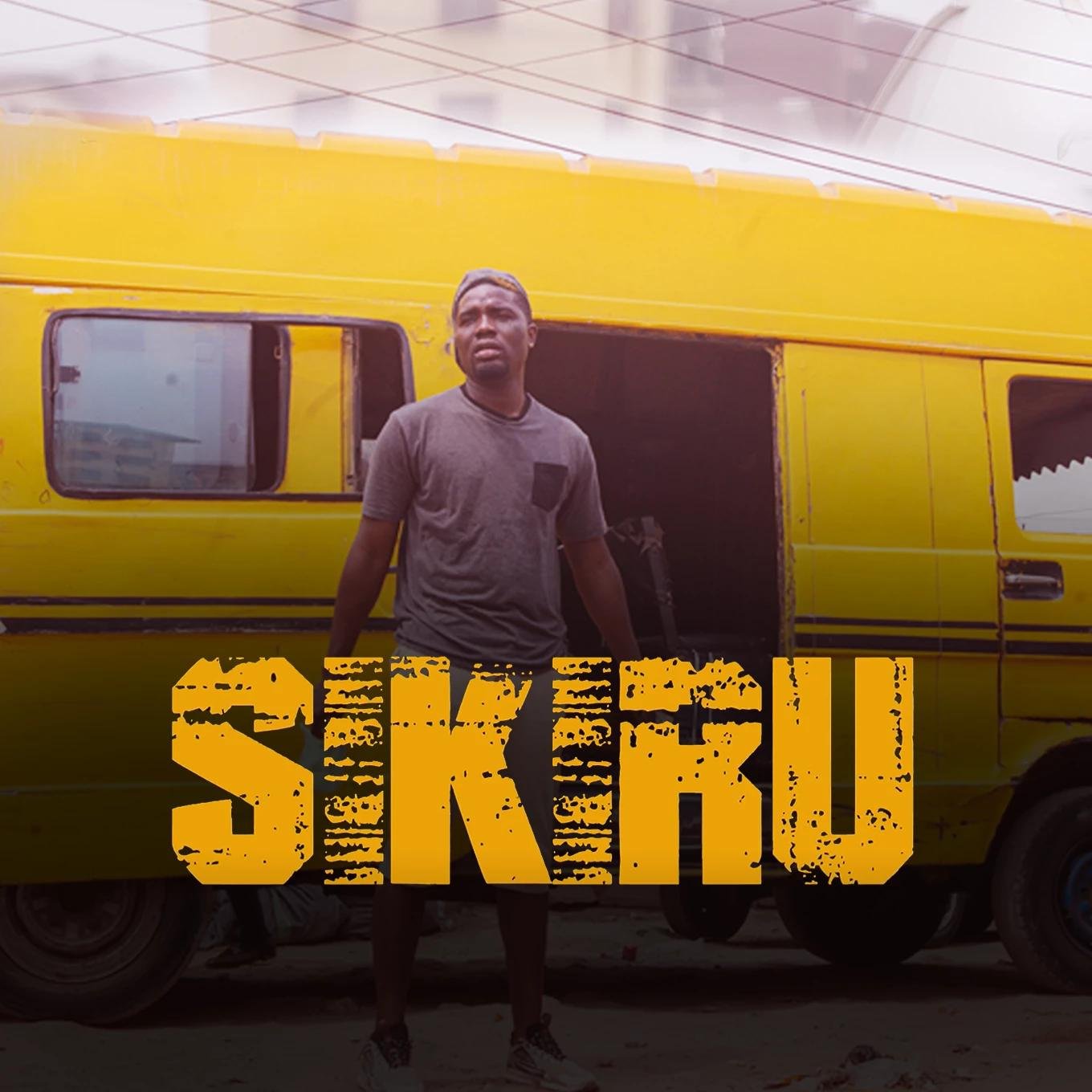 Sikiru (2022) – Nollywood Movie