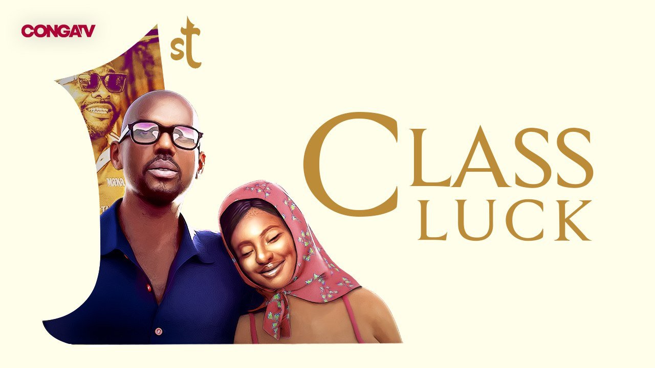First Class Luck (2022) – Nollywood Movie