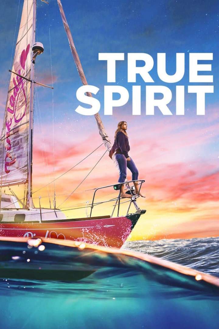 True Spirit (2023) – Hollywood Movie