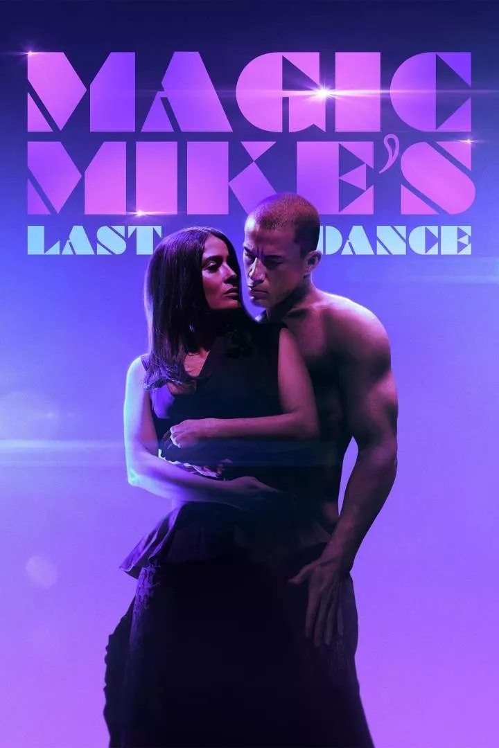 Magic Mike’s Last Dance (2023) – Hollywood Movie