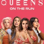 Queens on the Run (2023) β Spanish Movie wp-1681477394596