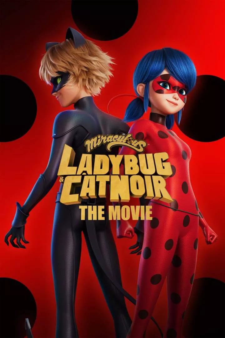 Miraculous: Ladybug & Cat Noir, The Movie (2023) – Hollywood Movie