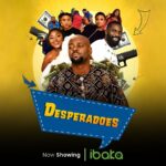 Desperadoes (2023) β Nollywood Movie wp-1690746095250