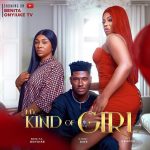 My Kind of Girl (2023) β Nollywood Movie 367420220_18269307121194576_4407916774645692265_n8900338764455234566