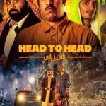 Head to Head (2023) – Arabic Movie wp-1691062261354