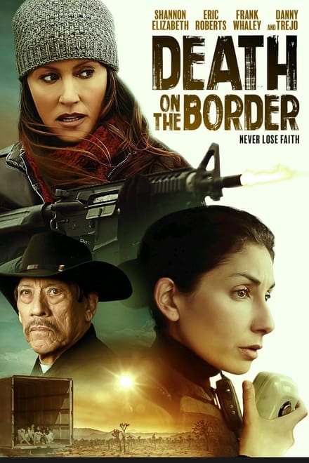 Death On The Border (2023) – Hollywood Movie Mp4