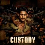 Custody (2023) โ Indian Movie Mp4 wp-17005703751273172691483591954401.jpg
