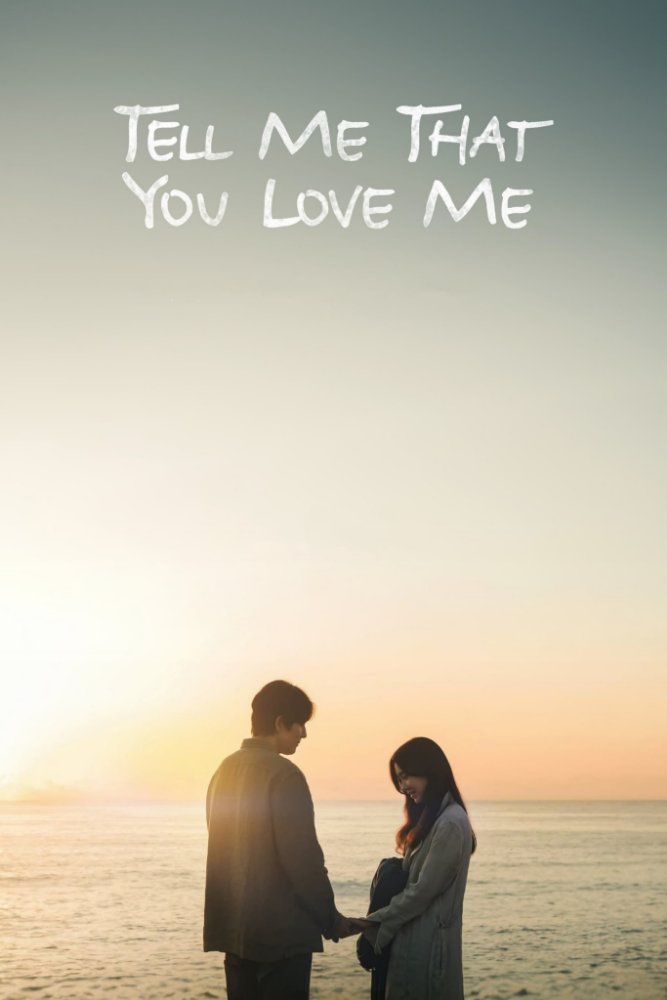 Tell Me That You Love Me Season 1 Download Mkv Mp4