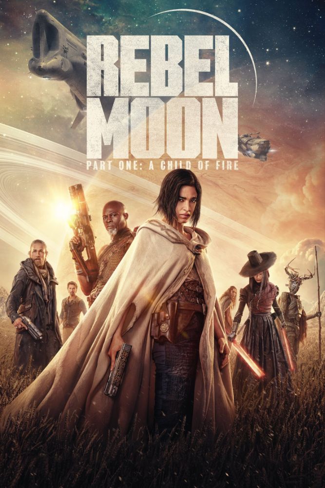 Rebel Moon – Part One: A Child of Fire (2023) – Hollywood Movie