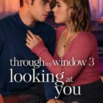 Through My Window 3: Looking at You (2023) wp-17099052832465310321523121858108.jpg